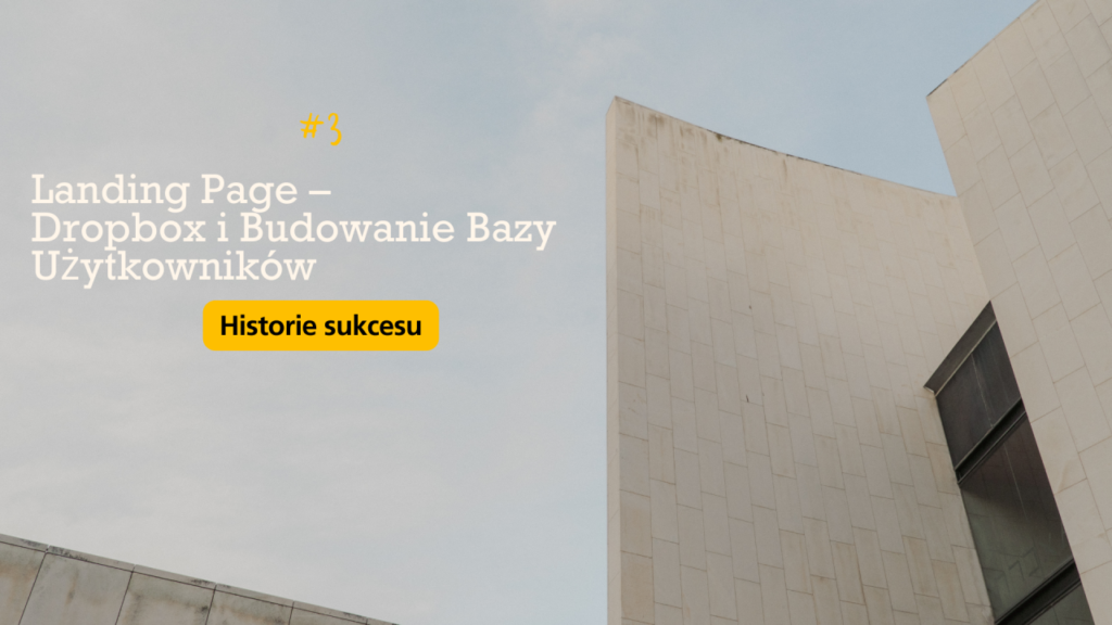 Plucky Rebels - Landing Page – Dropbox i Budowanie Bazy Użytkowników